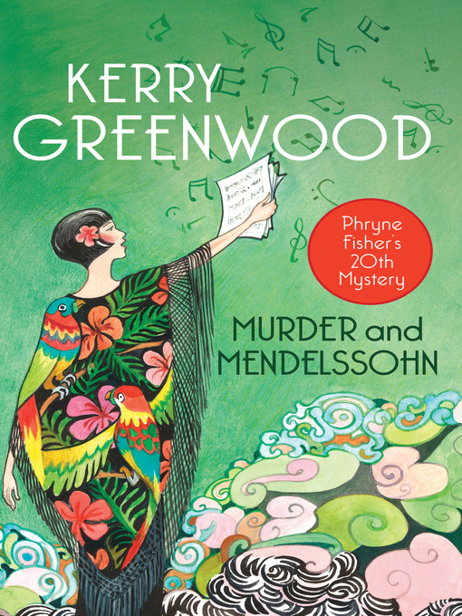 Title details for Murder and Mendelssohn by Kerry Greenwood - Wait list